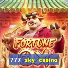 777 sky casino login app