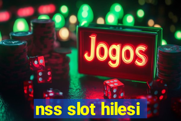 nss slot hilesi