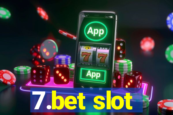 7.bet slot