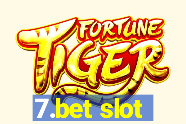 7.bet slot