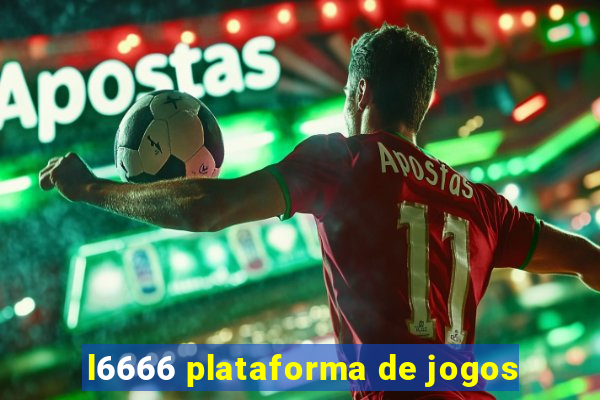 l6666 plataforma de jogos