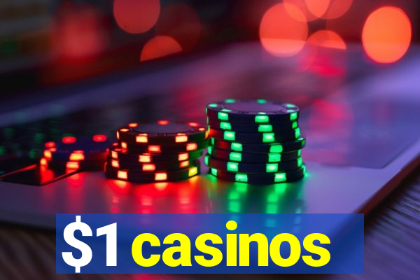 $1 casinos