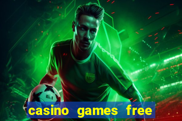 casino games free slot machines bonus jackpot k9g87