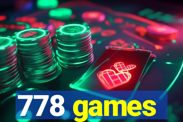 778 games