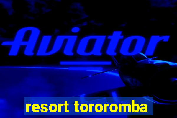 resort tororomba