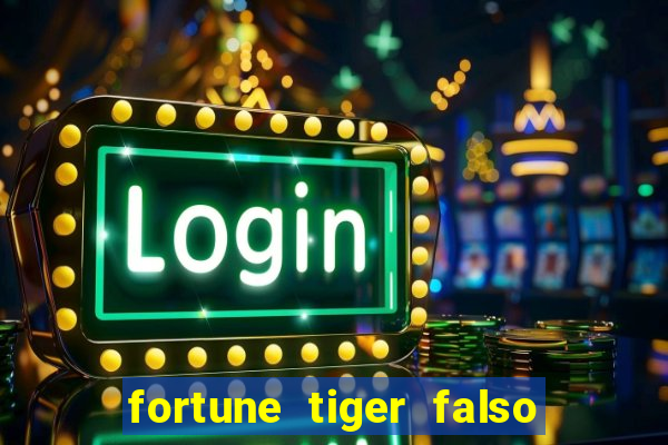 fortune tiger falso para brincar