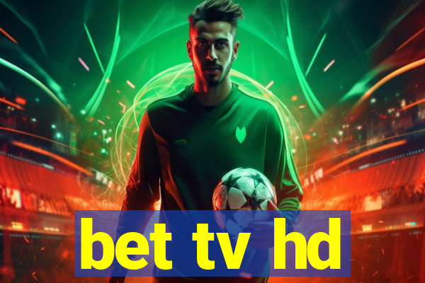 bet tv hd