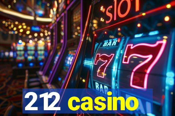 212 casino