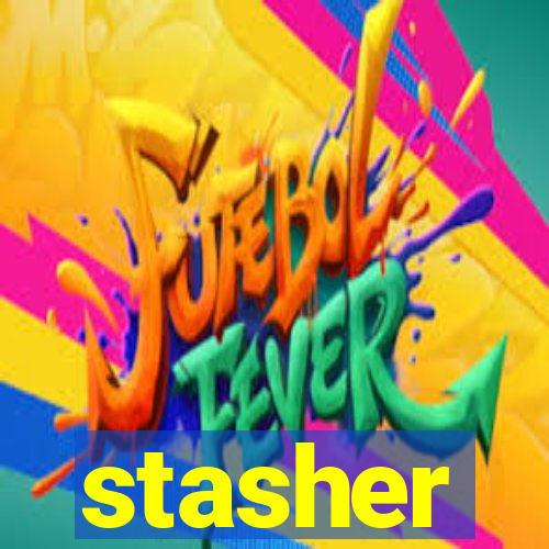 stasher