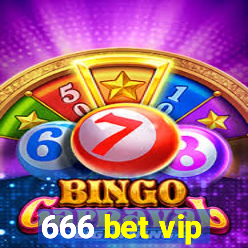 666 bet vip