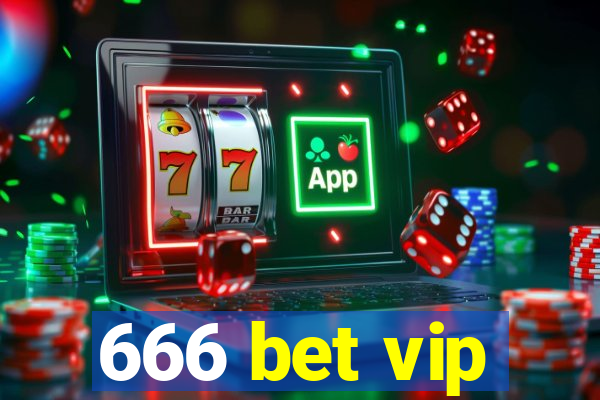 666 bet vip