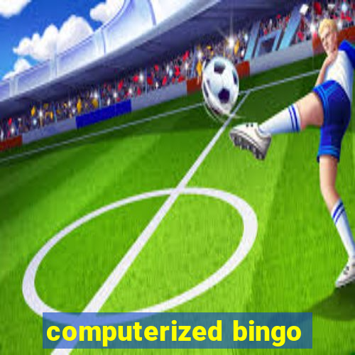 computerized bingo