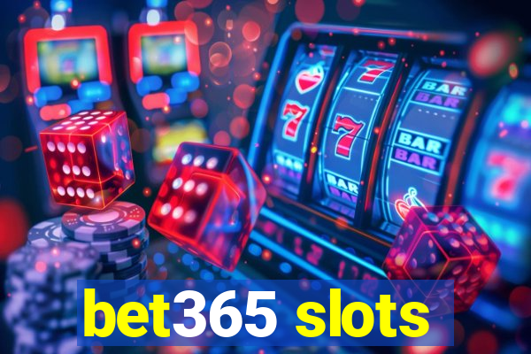 bet365 slots