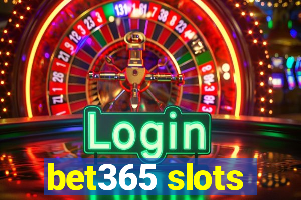 bet365 slots