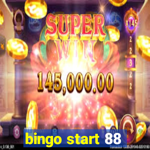 bingo start 88