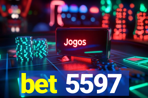 bet 5597