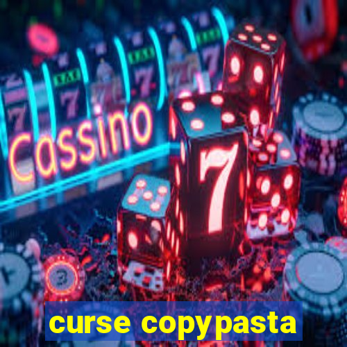 curse copypasta