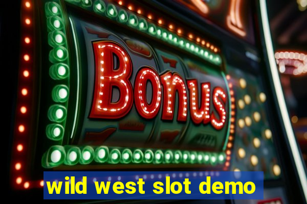 wild west slot demo