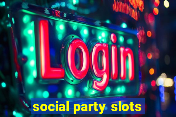 social party slots