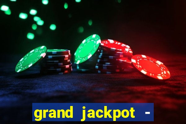 grand jackpot - vegas casino