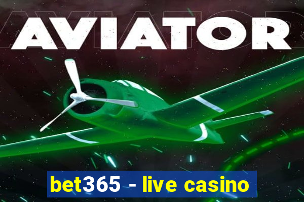 bet365 - live casino