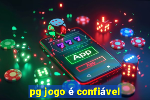 pg jogo é confiável