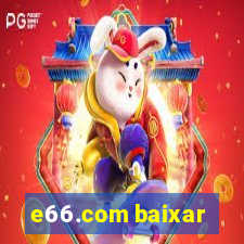 e66.com baixar