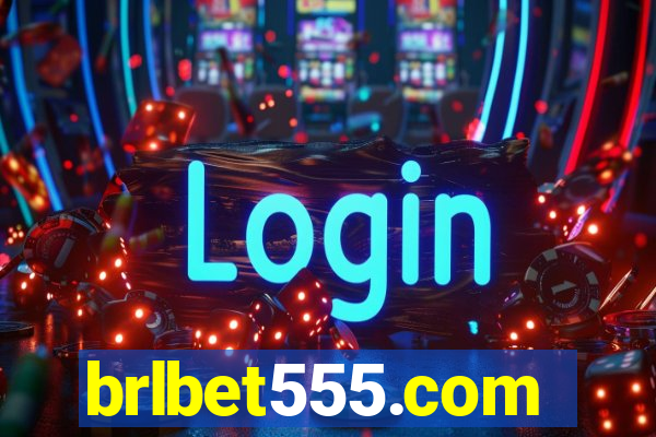 brlbet555.com