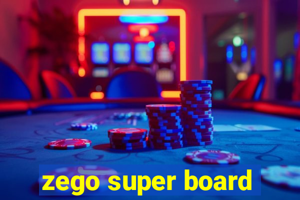 zego super board