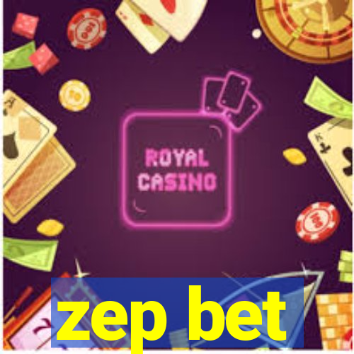 zep bet