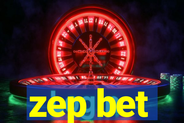 zep bet