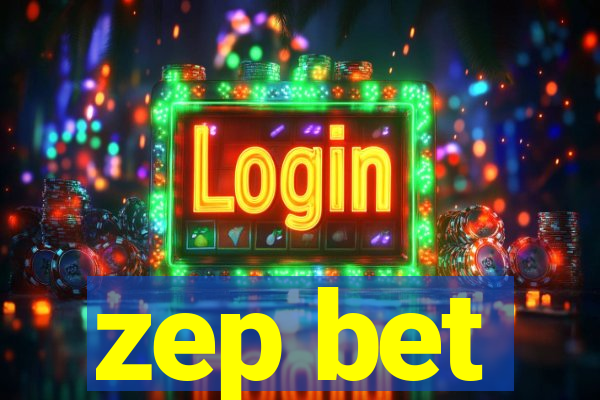 zep bet