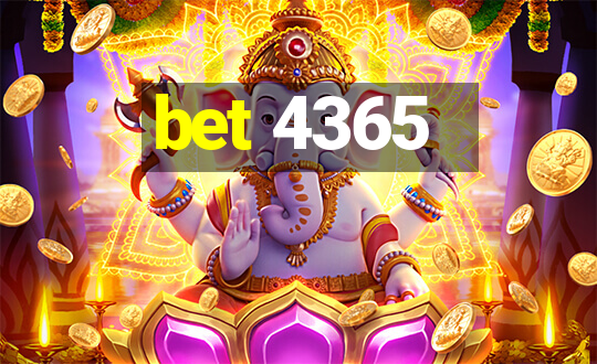 bet 4365