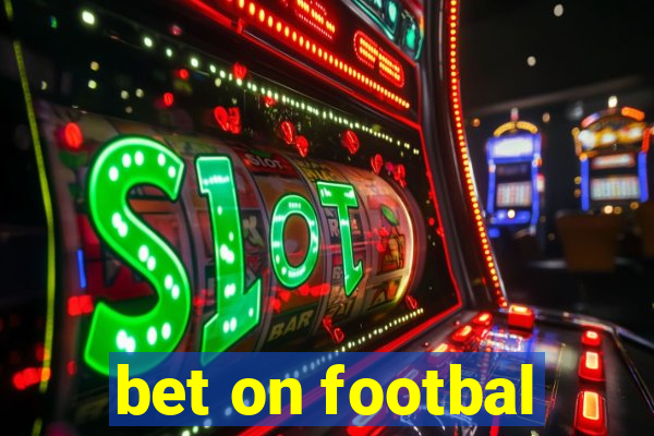 bet on footbal