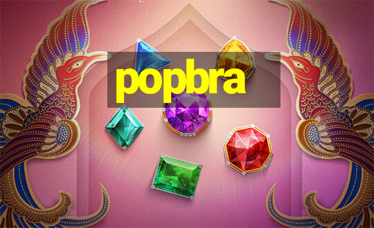 popbra