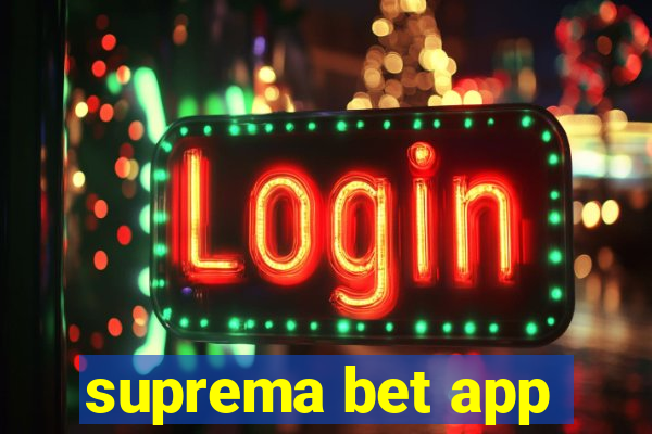 suprema bet app