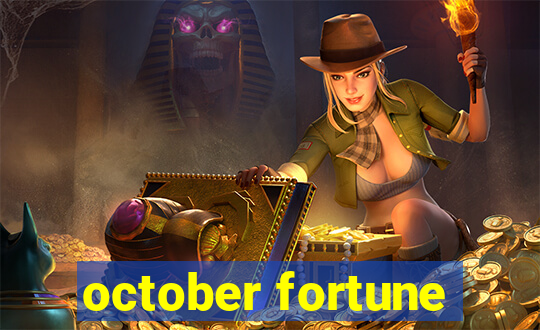 october fortune