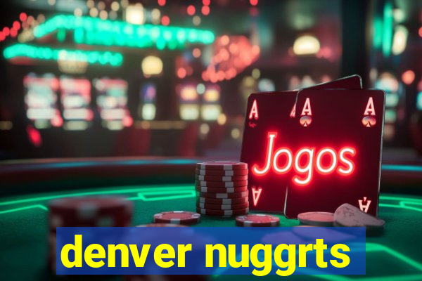 denver nuggrts