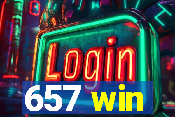 657 win