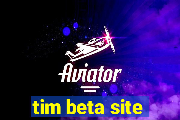 tim beta site