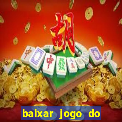 baixar jogo do fortune tiger