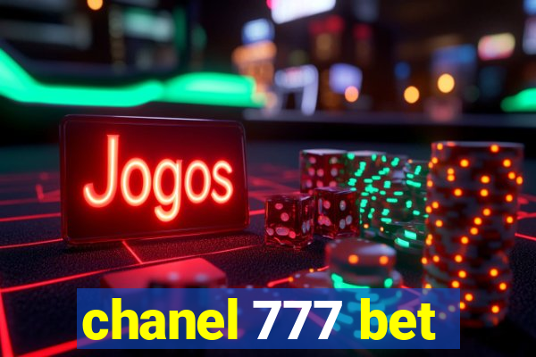 chanel 777 bet