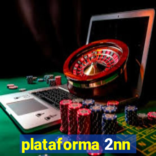 plataforma 2nn