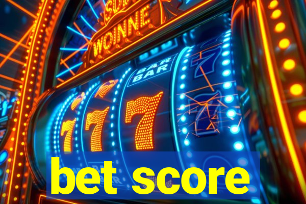 bet score