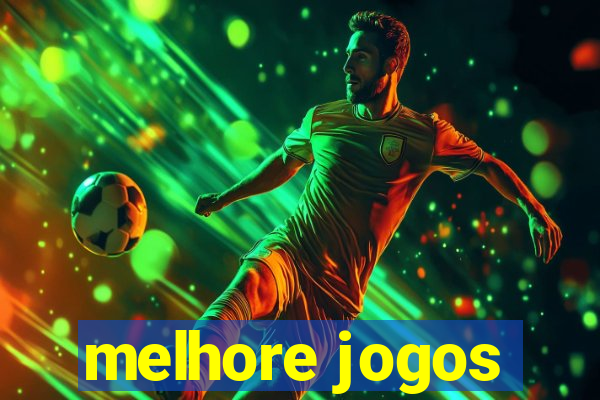 melhore jogos