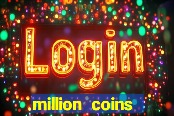 million coins respin slot