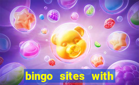 bingo sites with free money no deposit