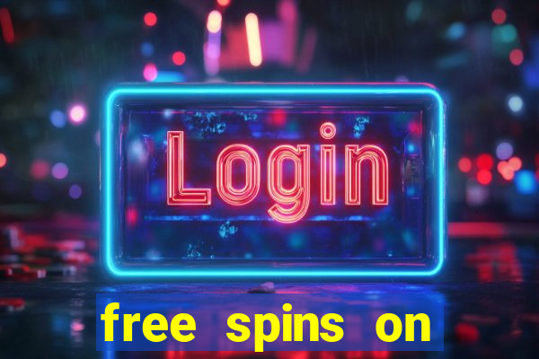 free spins on registration no deposit