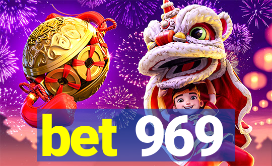 bet 969