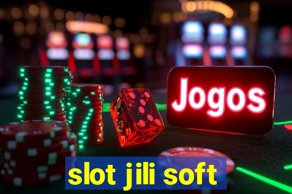 slot jili soft